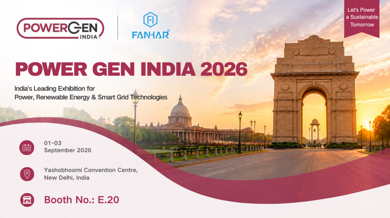 Pratinjau Pameran | FANHAR Electronics Akan Memulai Debutnya di POWERGEN India 2026 – Booth E.20, Kunjungan Anda Diundang Dengan Hormat